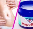 Every Woman Should Know These 20 Tricks With Vicks VapoRub!