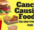 10 Cancer-Causing Foods, You Should� Never Put in Your Mouth Again!